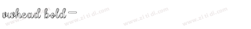 vwhead bold字体转换